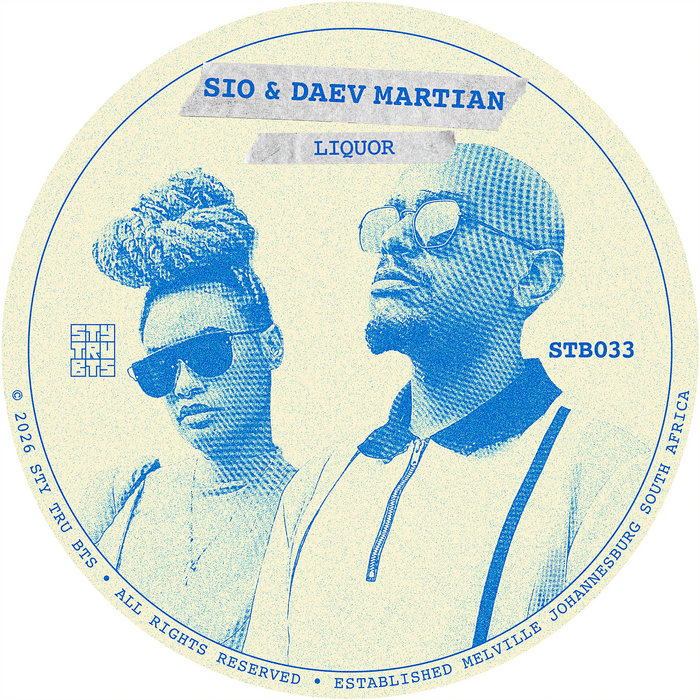 Sio & Daev Martian – Liquor