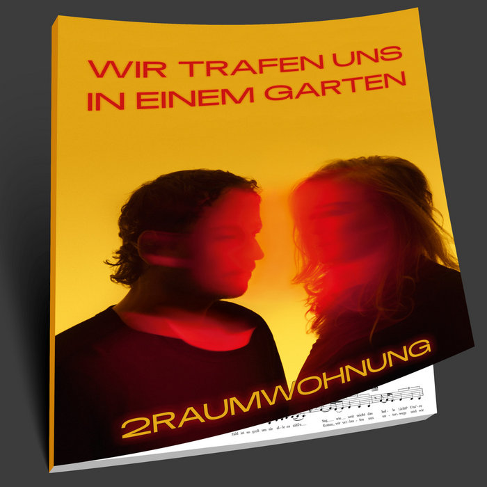 2Raumwohnung – Wir trafen uns in einem Garten