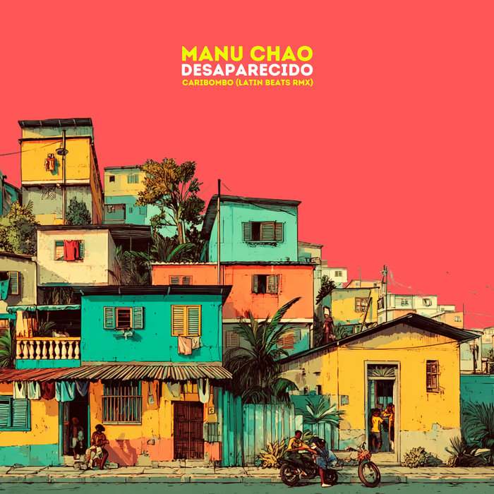 Caribombo – Manu Chao – Desaparecido (Caribombo Latin Beats)