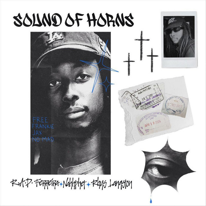 R.A.P. Ferreira, nahhphet, Rhys Langston – Sound of Horns