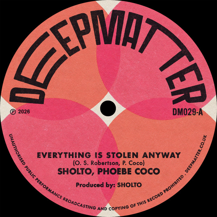 SHOLTO – Everything Is Stolen Anyway (with Phoebe Coco)