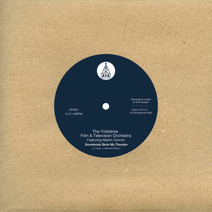 The Yorkshire Film & Television Orchestra (Feat. Martin Connor) – Somebody Stole My Thunder