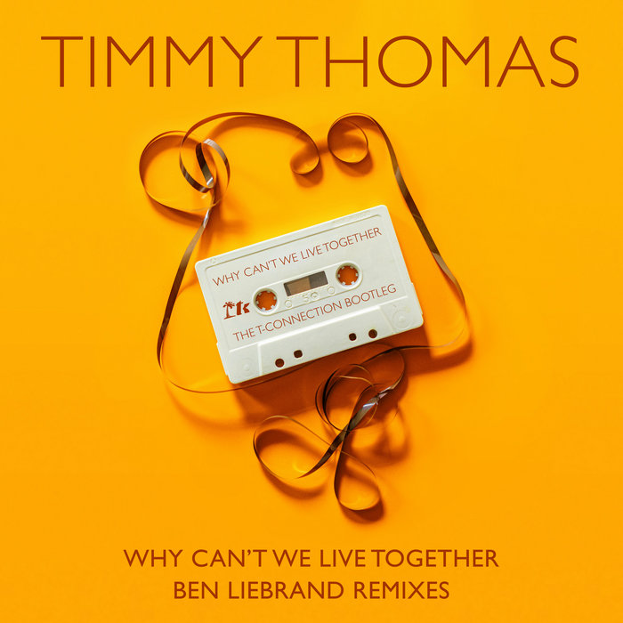 Timmy Thomas – Why Can't We Live Together (original)