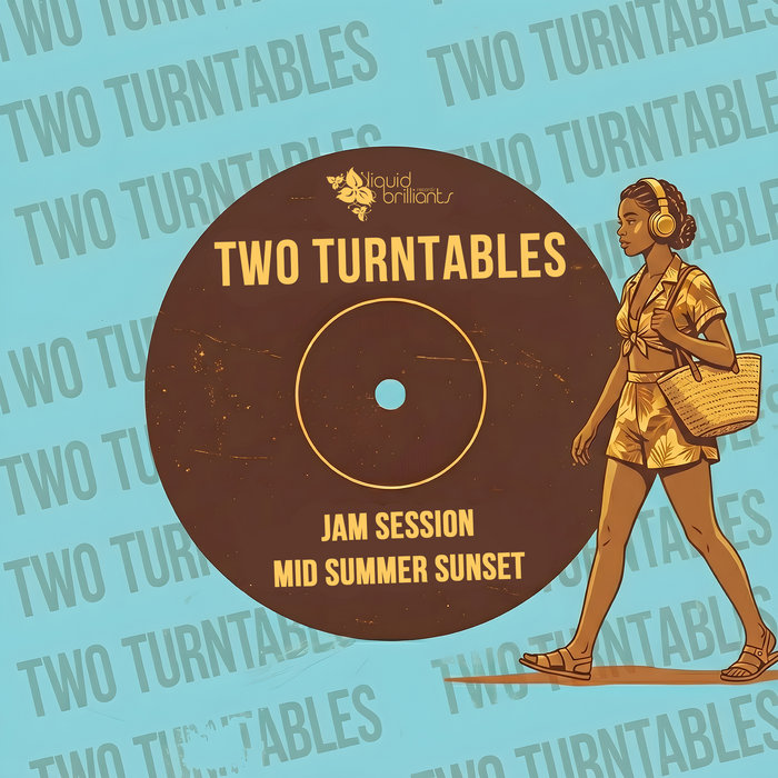 Two Turntables – Mid Summer Sunset
