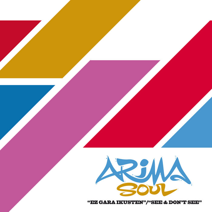 Arima Soul – See & Don´t See