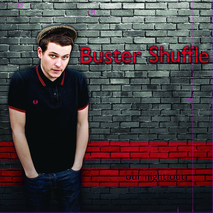 BUSTER SHUFFLE – I'm Into You
