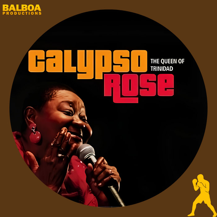 Balboa Productions – Calypso Rose – Calypso Queen (Balboa Edit)