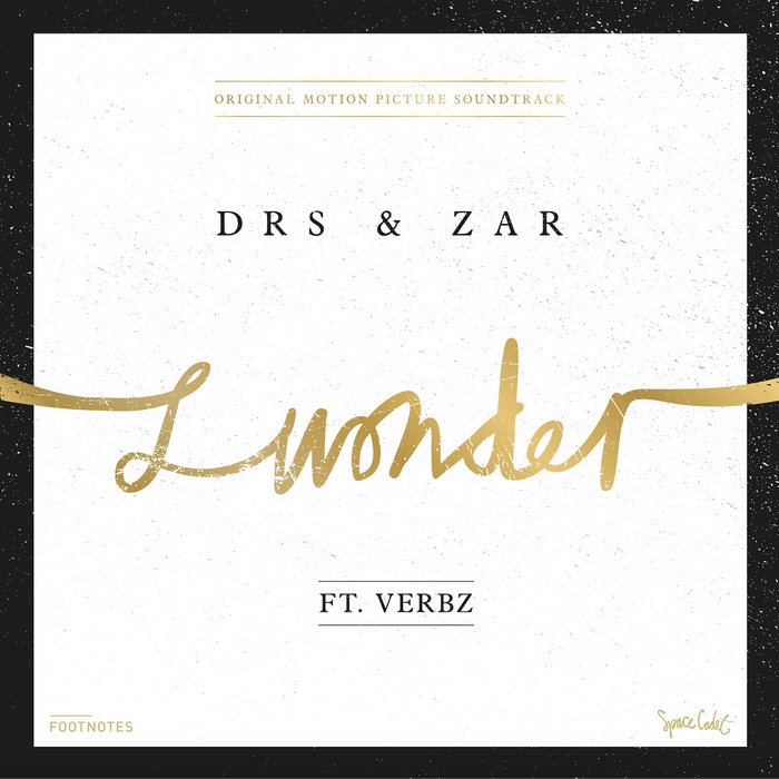 DRS, Zar, Verbz – I Wonder feat. Verbz