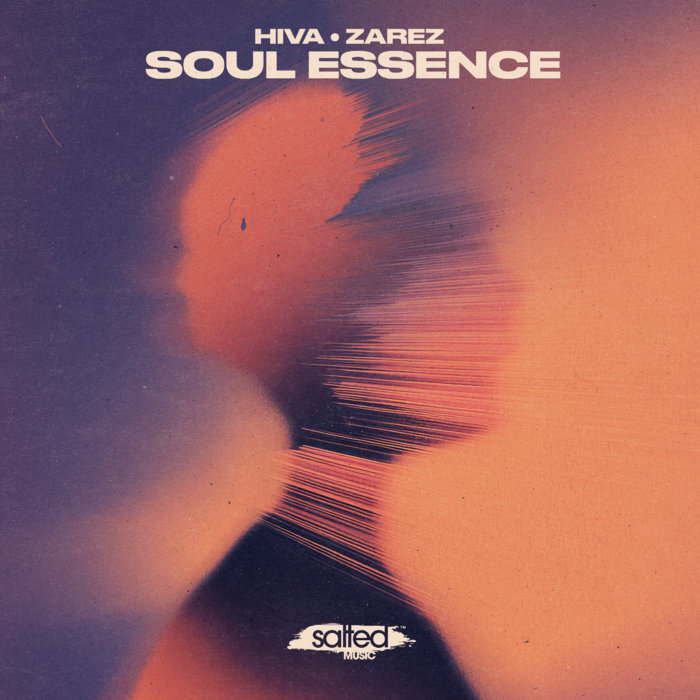 Hiva, zarEz – Soul Essence