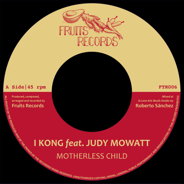 I Kong Feat. Judy Mowatt – Motherless Child (7