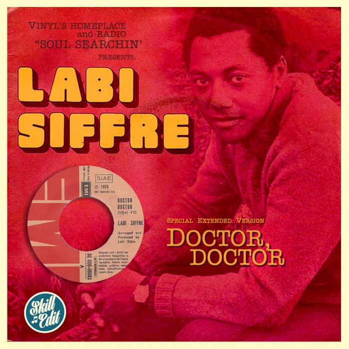 Labi Siffre – Doctor Doctor (7'' EMI – 3C 006 06083) SKILL EDIT
