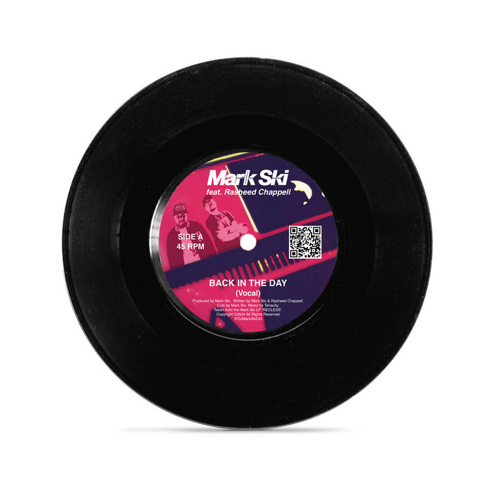 Mark Ski – Back In The Day (LP Version) feat. Rasheed Chappell