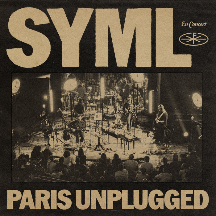 SYML – Where's My Love (Paris Unplugged)