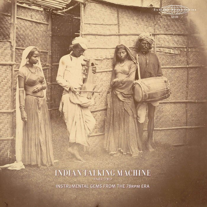 Sublime Frequencies – Indranil Bhattacharya (sitar) c.1959