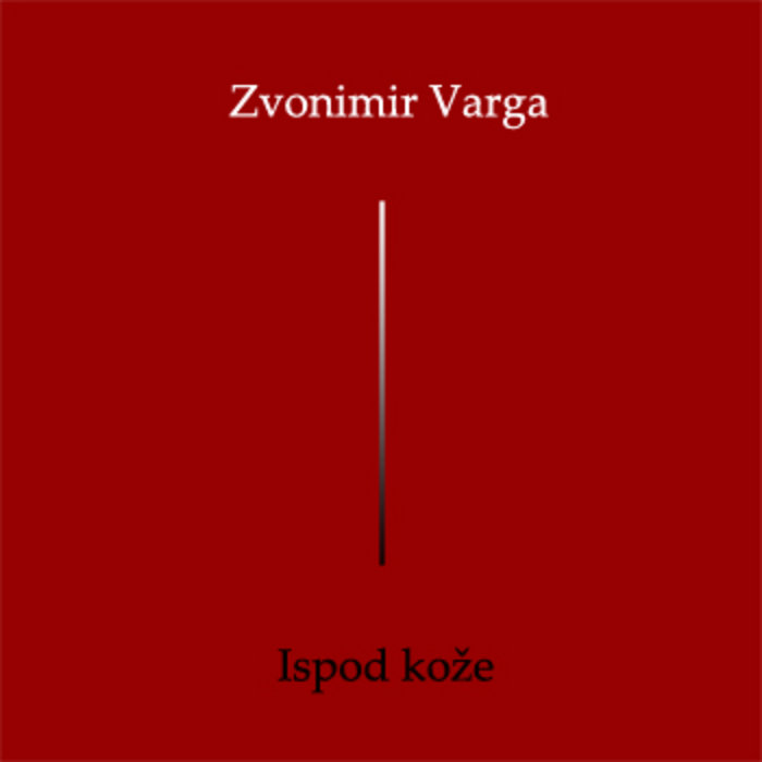 Zvonimir Varga – Ne brini se
