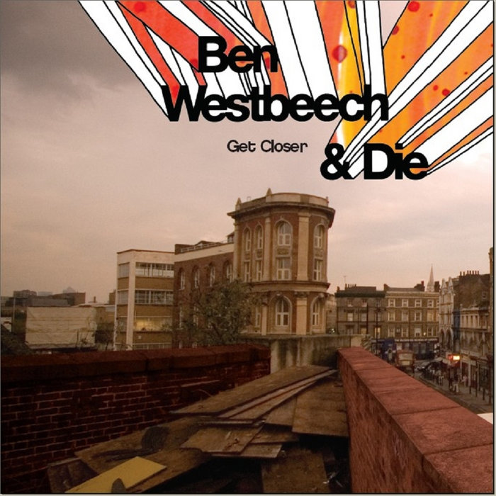Ben Westbeech – Get Closer (Lovers Mix)