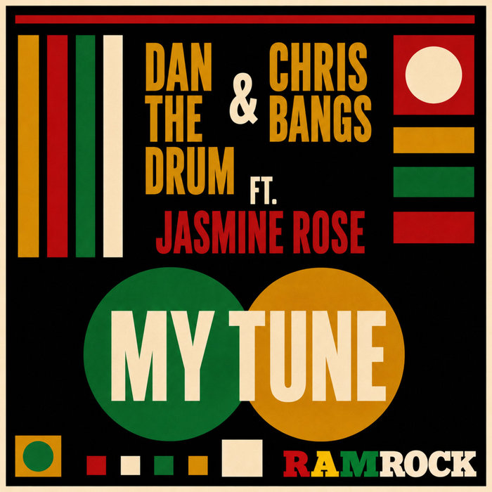 Dan The Drum x Chris Bangs ft. Jasmine Rose – My Tune (Original Vocal)