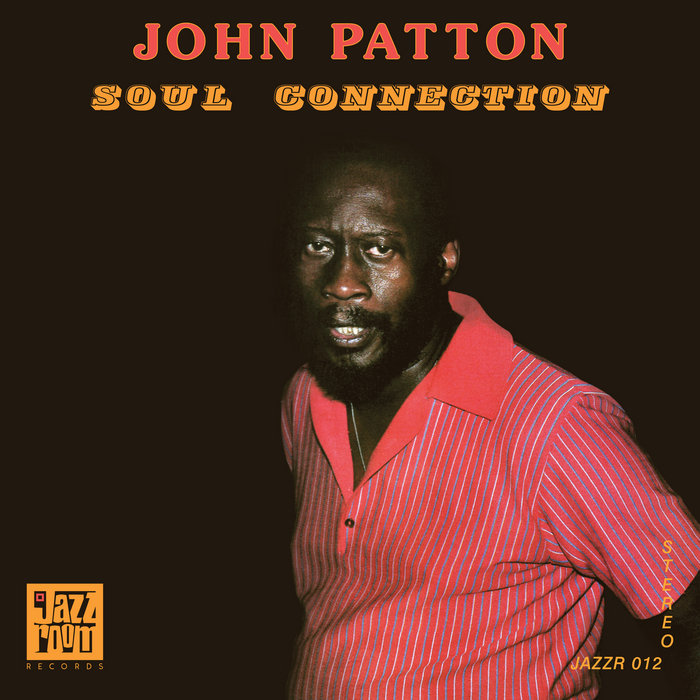 John Patton – SOUL CONNECTION