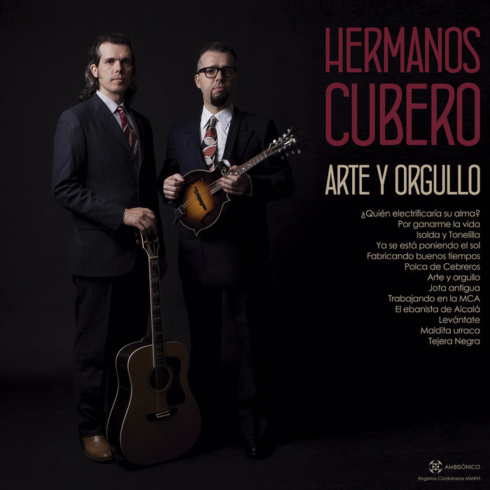 Los Hermanos Cubero – Maldita urraca