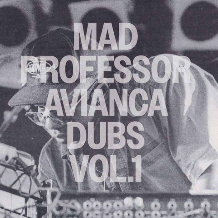 Mad Professor – Avianca Dubs – Dub 1