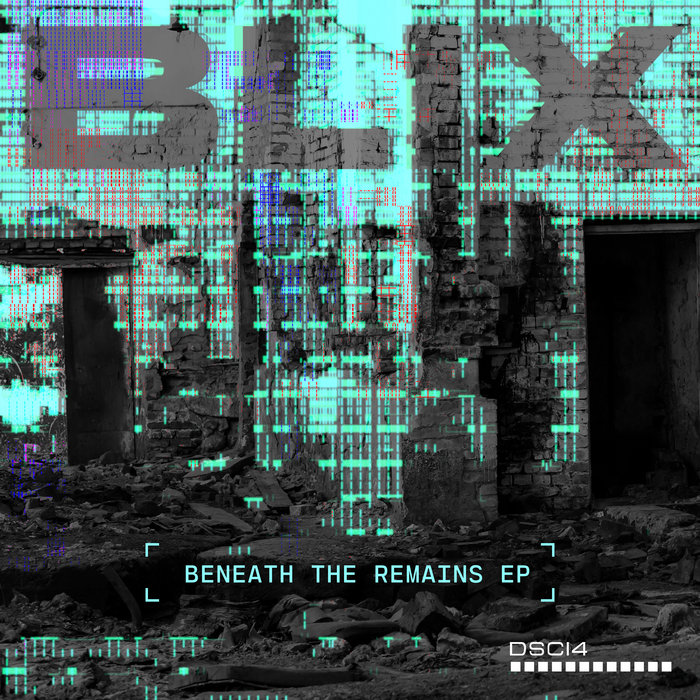 Blix & Dauntless – Beneath The Remains