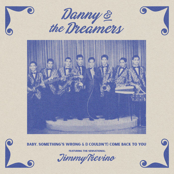 Danny & the Dreamers – (I Couldn't) Come Back To You