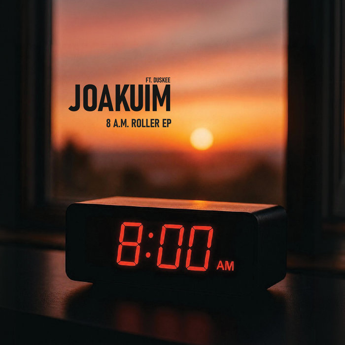 Joakuim – 8 A.M. Roller EP