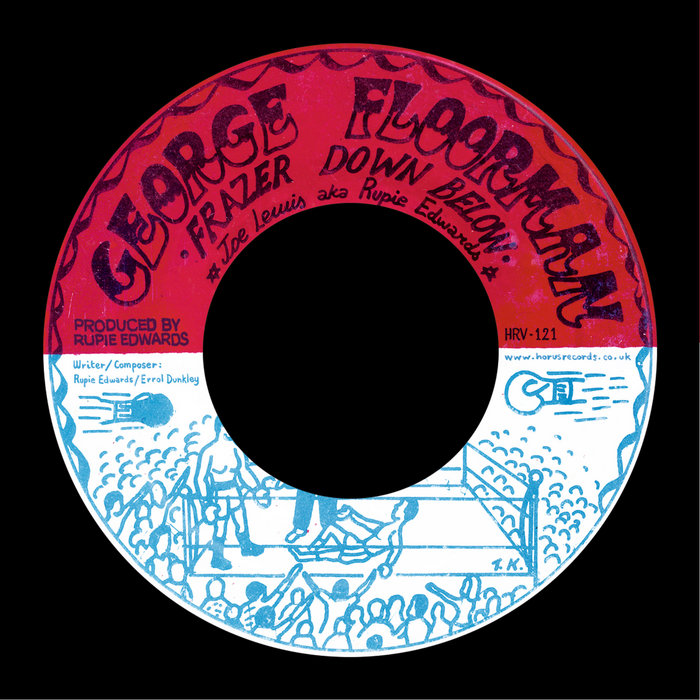 Joe Lewis (aka Rupie Edwards) – Frazer Down Below