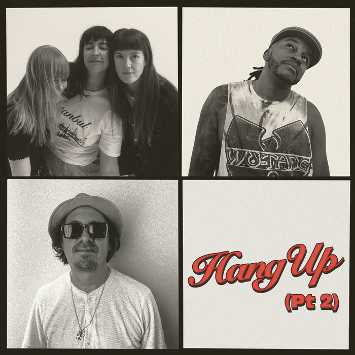 Los Bitchos – Hang Up (Pt 2) (feat. Adrian Quesada & Sinkane)