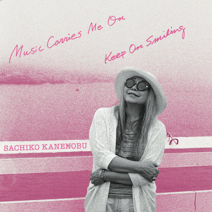 Sachiko Kanenobu – Keep On Smiling