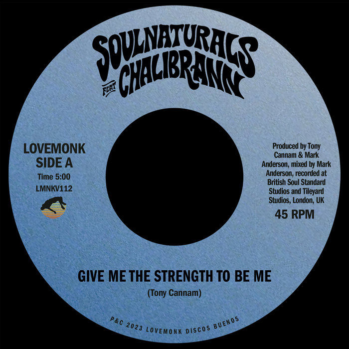 Soulnaturals – Give Me The Strength To Be Me