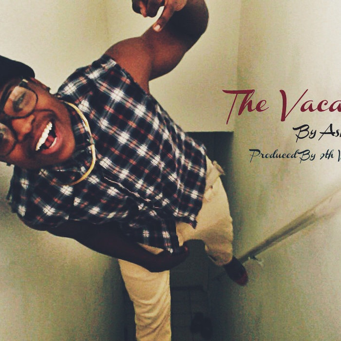 Ashton – The Vacation (Produced By 9th Wonder)