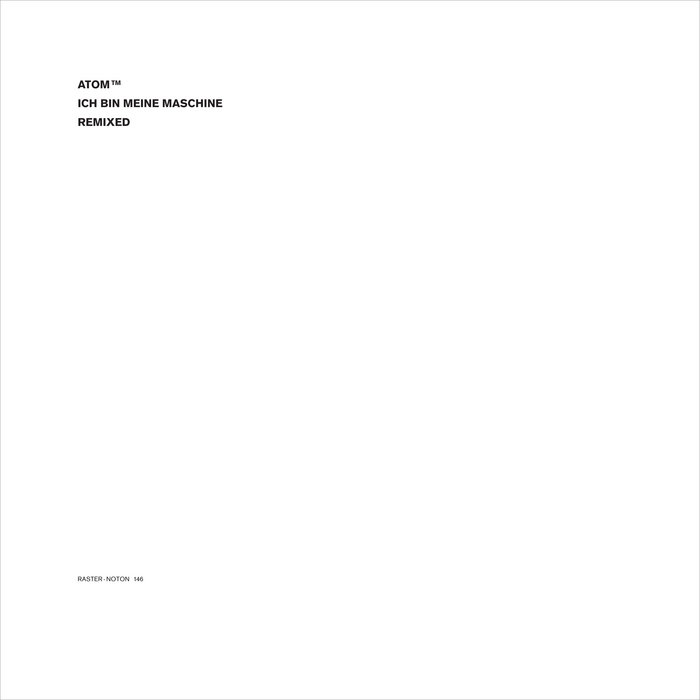 Atom™ – Ich bin meine Maschine (Album Version)