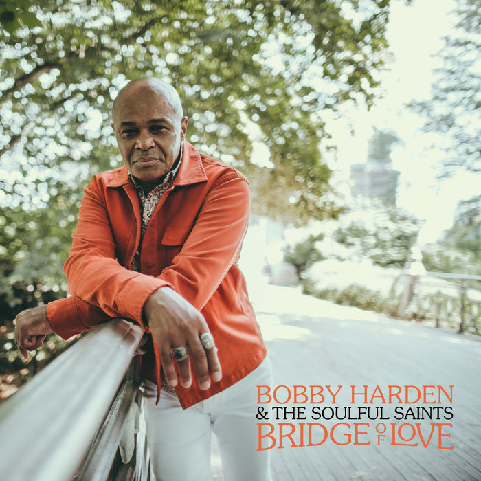 Bobby Harden & The Soulful Saints – Raise Your Mind