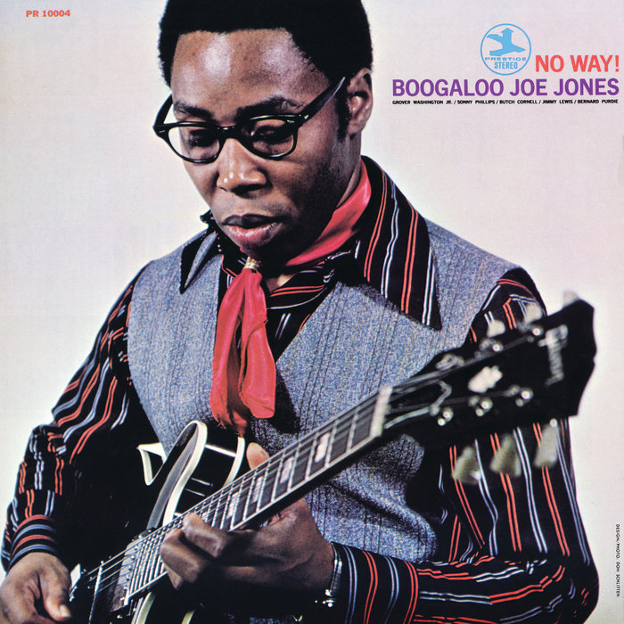 Boogaloo Joe Jones – I'll Be There
