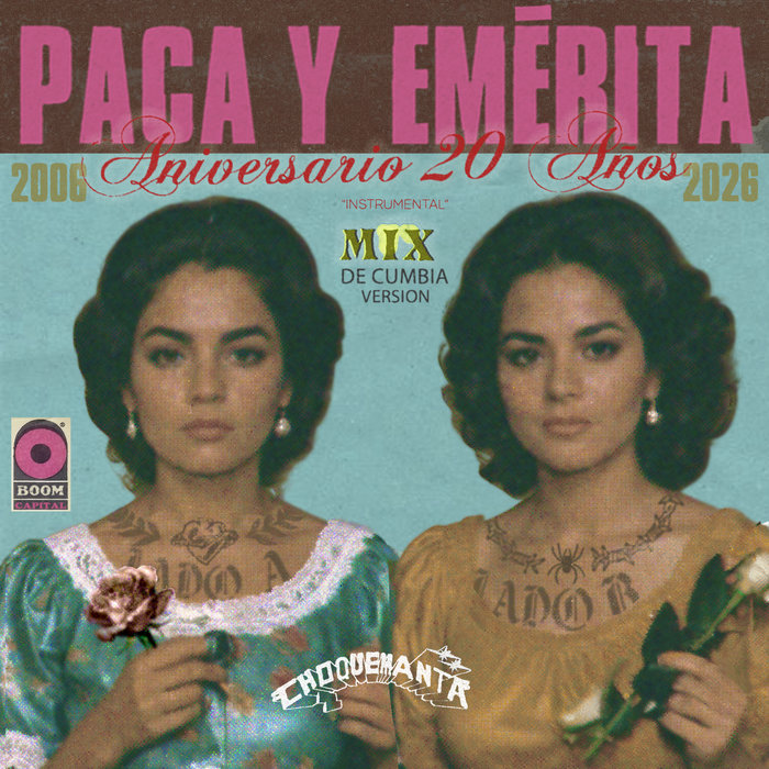 Choquemanta – Paca y Emerita Cumbia mix version