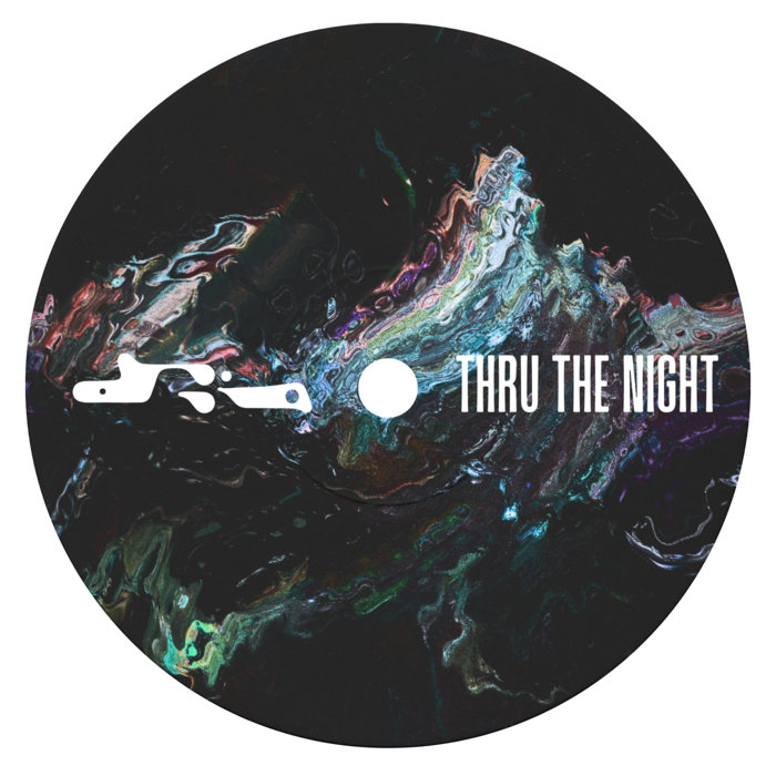 DRIIA – Thru The Night