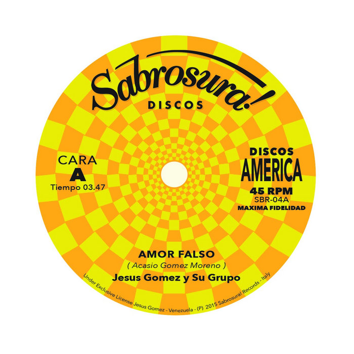 Jesus Gomez y Su Grupo – Amor Falso