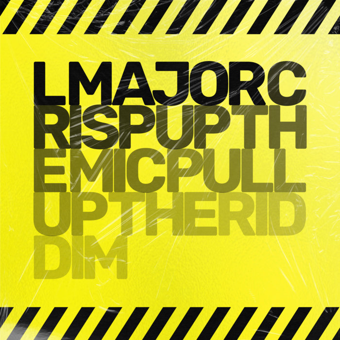 LMajor – Crisp Up the MIC