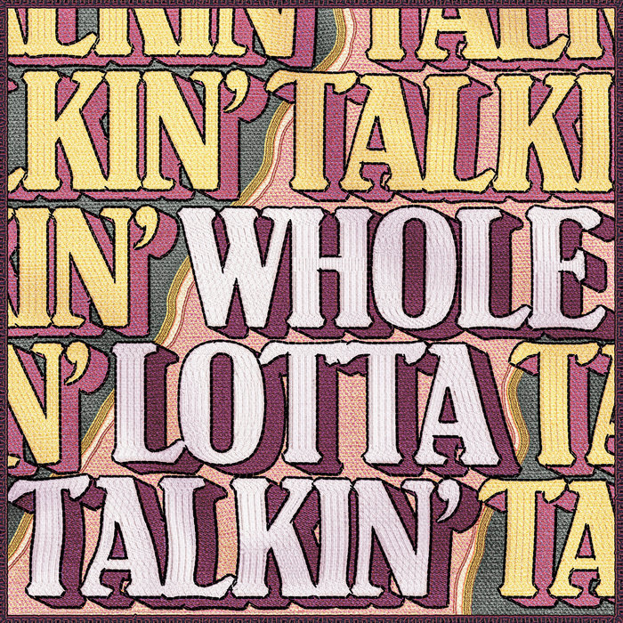 Lisa LeBlanc – Whole Lotta Talkin'