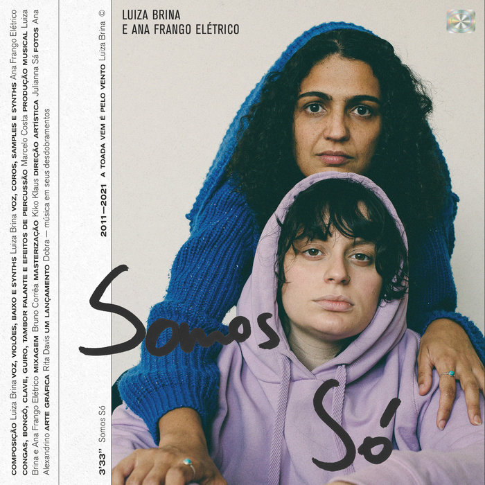 Luiza Brina – Somos Só (part. Ana Frango Elétrico)
