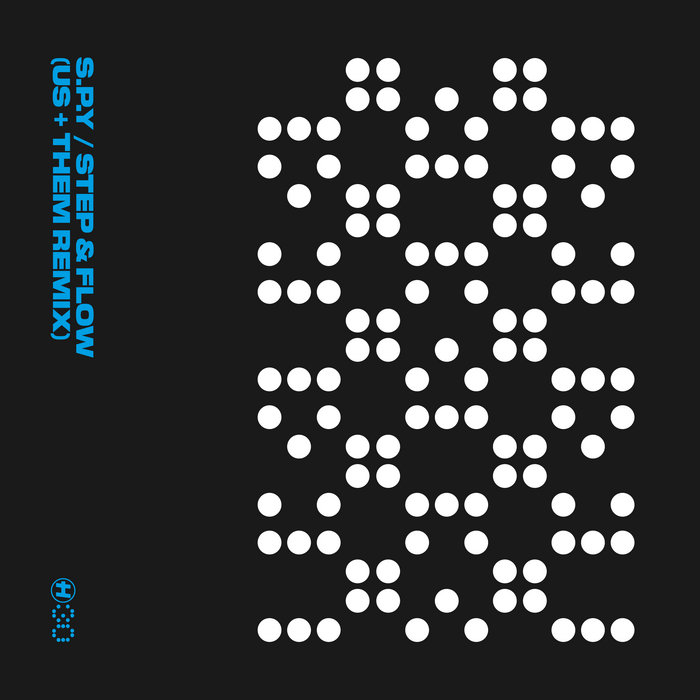 S.P.Y, US + THEM – Step & Flow (US + THEM Remix)