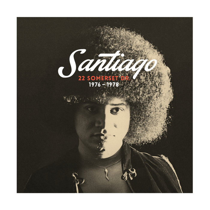 Santiago – Freakin (1978 Demo)